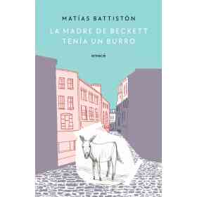 La Madre De Beckett Tenia Un Burro