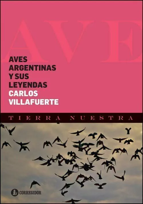 Aves Argentinas Y Sus Leyendas