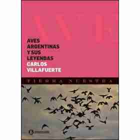 Aves Argentinas Y Sus Leyendas