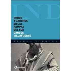 Indios Y Gauchos en Las Pampas D / Sur