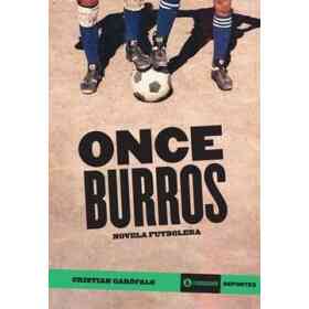 Once Burros : Novela Futbolera