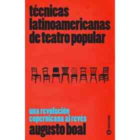 Tecnicas Latinoamericanas De Teatro Popular: Una Revoluci¾n Copernica Al Revús