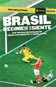 Brasil Decime Que Se Siente