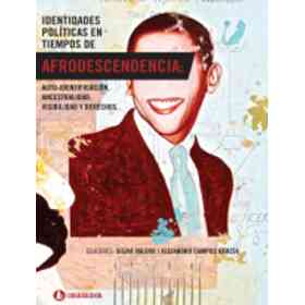 Identidades Politicas en Tiempos De Afrodescendencia