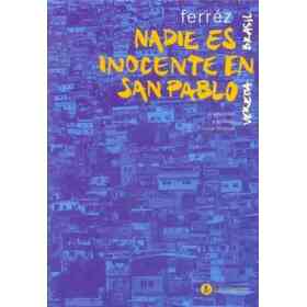 Nadie Es Inocente en San Pablo