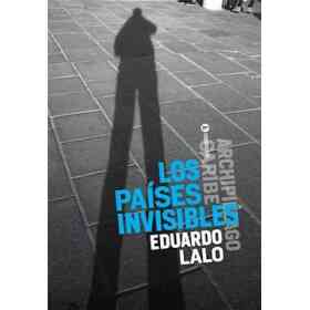 Los Países Invisibles (Nueva Ed. )
