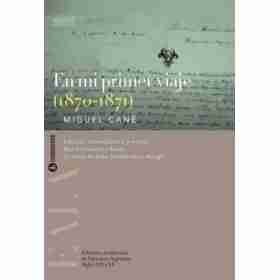 En Mi Primer Viaje (1870/1871)
