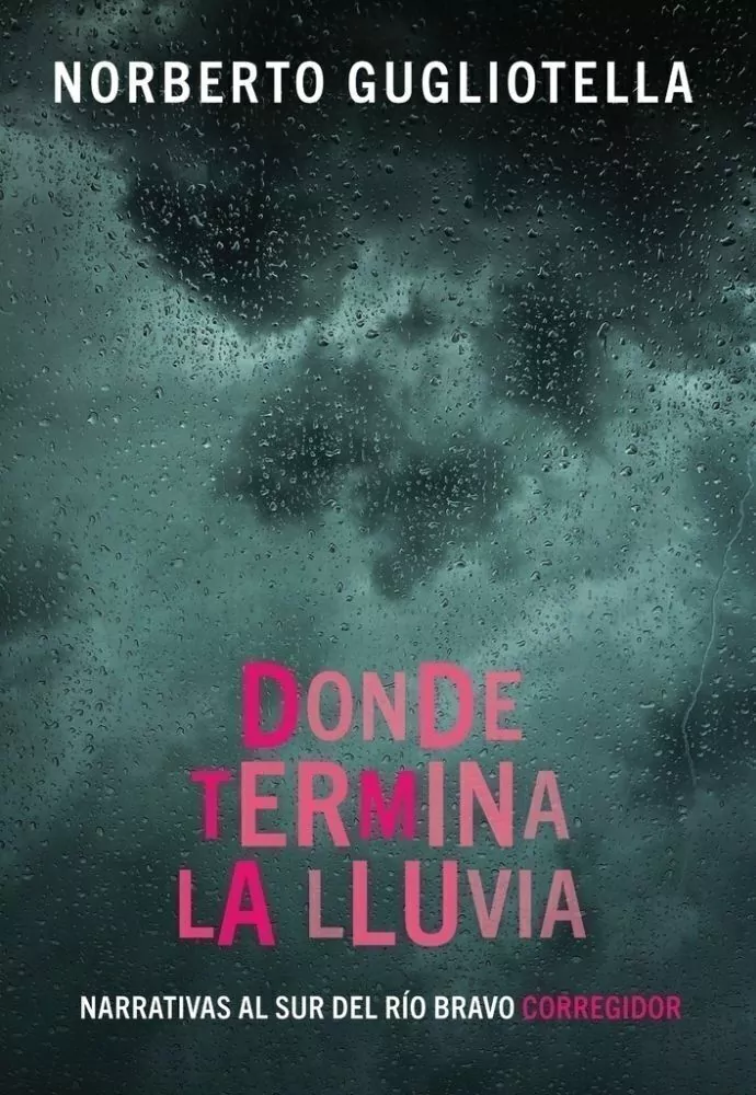 Donde Termina La Lluvia