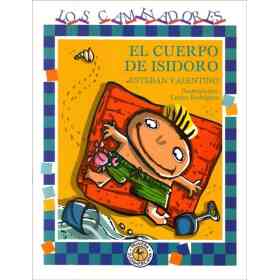 El Cuerpo De Isidoro