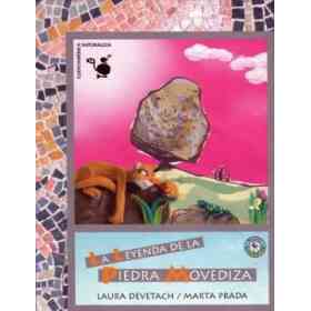 La Leyenda De La Piedra Movediza