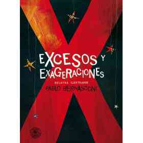 Excesos Y Exageraciones