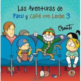 Aventuras De Facu Y Cafe Con Leche 3