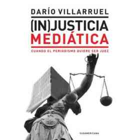 (In)justicia Mediática