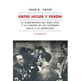 Entre Hitler Y Perón