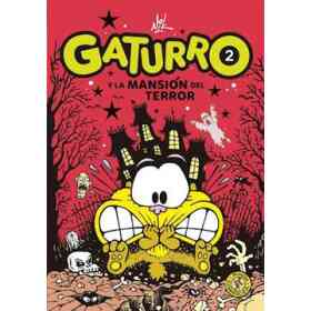 Gaturro 2. Gaturro Y La Mansion Del Terr