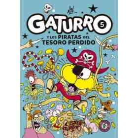 Gaturro 5. Gaturro Y Los Piratas Del Tes