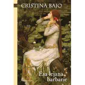 Esa Lejana Barbarie