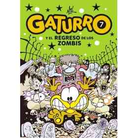 Gaturro 7. Gaturro Y El Regreso De Los Z
