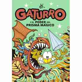 Gaturro 9. Gaturro Y El Poder Del Prisma