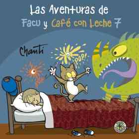 La Aventuras De Facu Y Cafe Con Leche 7