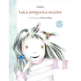 Lola Pregunta Mucho
