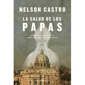 La Salud De Los Papas