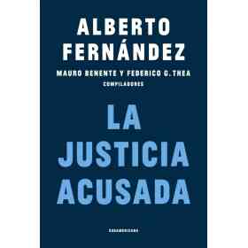 La Justicia Acusada
