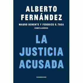 La Justicia Acusada