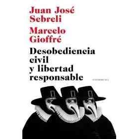 Desobediencia Civil Y Libertad Responsab