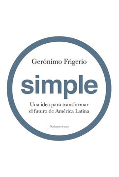 Simple. Una Idea Para Transformar El Fut
