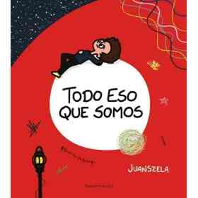 Todo Eso Que Somos