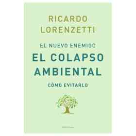 El Nuevo Enemigo: El Colapso Ambiental