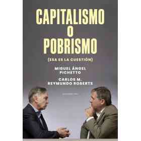 Capitalismo O Pobrismo