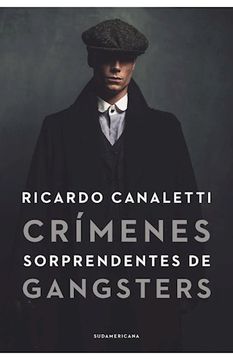 Crimenes Sorprendentes De Gangsters