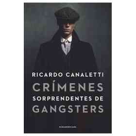 Crimenes Sorprendentes De Gangsters