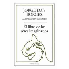 El Libro De Los Seres Imaginarios