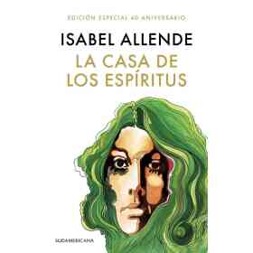 Casa De Los Espiritus La (Ed. 40 Aniver