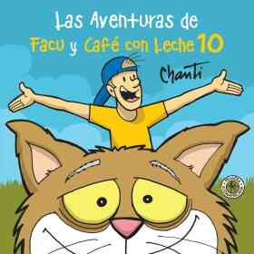 Aventuras De Facu Y Cafe Con Leche 10