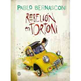 Rebelion en Tortoni (Tapa Dura)