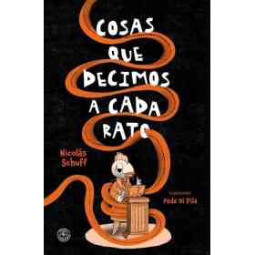 Cosas Que Decimos a Cada Rato
