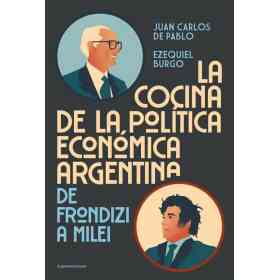 Cocina De La Politica Economica Argentin