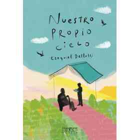 Nuestro Propio Cielo