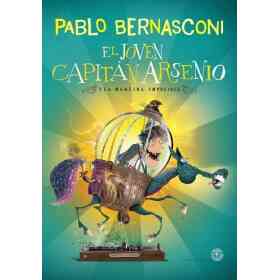 Joven Capitan Arsenio Y La Ma (Tapa Dura