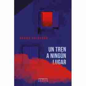 Tren a Ningun Lugar Un