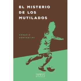 El Misterio De Los Mutilados