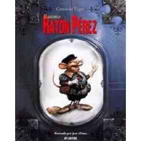 El Autentico Raton Perez (Spanish Edition)