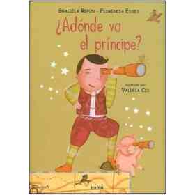 Adonde Va El Principe?
