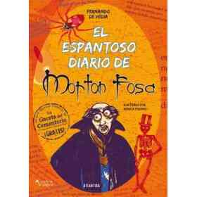 El Espantoso Diario De Morton Fosa