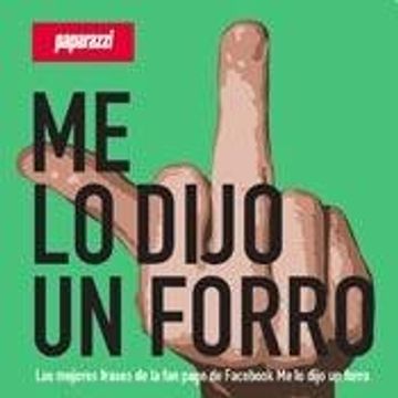 Me Lo Dijo Un Forro