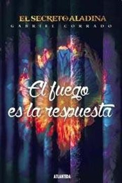 El Fuego Es La Respuesta